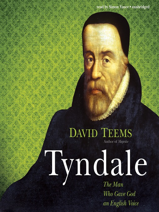 Title details for Tyndale by David Teems - Wait list